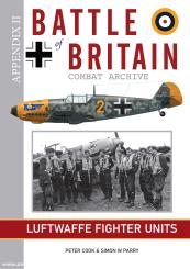 Cook, Peter/Parry, Simon W.: Battle of Britain Combat Archive. Appendix 2: Luftwaffe Squadrons 