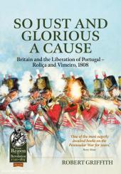 Griffith, Robert: So Just and Glorious a Cause 