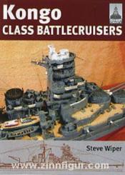 Wiper, S.: Kongo Class Battleships 