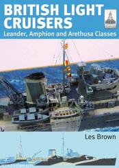 Brown, Les: British Light Cruisers. Leander, Amphion and Arethusa Classes 
