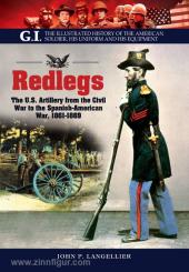 Langellier, J. P.: Redlegs. The U.S. Artillery from the Civil War to the Spanish American War, 1861-1898 