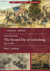 Isenberg, Britt C.: The Civil War. The Second Day at Gettysburg, July 2, 1863 