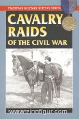 Black, R. W.: Cavalry Raids of the Civil War 