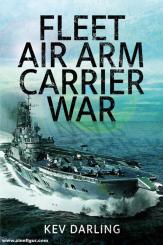 Darling, Kev: Fleet Air Arm Carrier War 