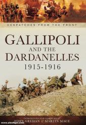 Grehan, John/Mace, Martin: Gallipoli and the Dardanelles 12915-1916 