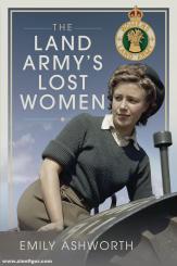 Ashworth, Emily: The Land Army’s Lost Women 