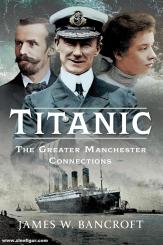 Bancroft, James W.: Titanic 