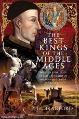 Bradford, Phil: The Best Kings of the Middle Ages 