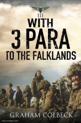 Colbeck, Graham: With 3 Para to the Falklands 