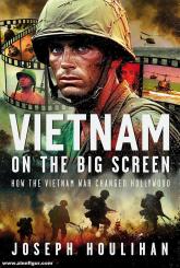 Houlihan, Jpseph: Vietnam on the big Scren 