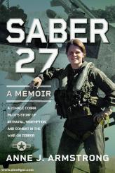 Armstrong, Anne J.: Saber 27: A Memoir 
