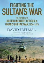 Freeman, David: Fighting the Sultan's War 