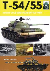 Jackson, Robert: T-54/55. Soviet Cold War Main Battle Tank 