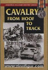 Jarymowycz, R.: Cavalry. From Hoof to Track 