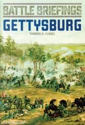 Flagel, Thomas R.: Battle Briefings Gettysburg 