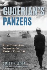 Luther, Craig W. H.: Guderian's Panzers 