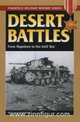 Watson, B. A.: Desert Battles. From Napoleon to the Gulf War 