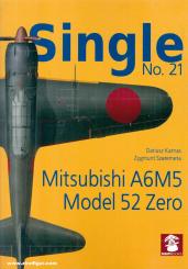 Karnas, Dariusz/Szeremeta, Zygmunt (Illustr.): Single. Heft 21: Mitsubishi A5M5 Model 52 Zero 