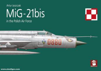 Juszczak, Artur: MiG-21bis in the Polish Air Force 