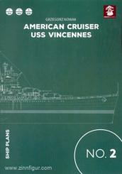 Nowak, G.: Ship plans. No. 2: American Cruiser USS Vincennes 