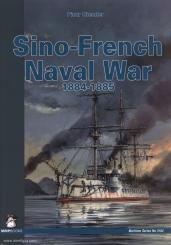 Olender, P.: Sino-French Naval War 1884-1885 