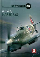 Rys, Marek: Spotlight on. On the Fly 