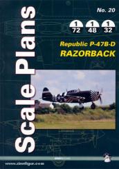 Karnas, D.: Scale Plans. Heft 20: Republic P-47B-D Razorback 