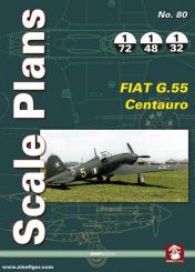 Scale Plans. Issue 80: Fiat G.55 Centauro 