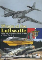 Brown, E.: Wings of the Luftwaffe. Flying the captured German aircraft of World War II 