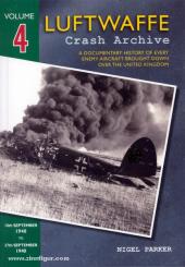 Parker, N.: Luftwaffe Crash Archive. A Documentary History of every enemy Aircraft brought down over the United Kingdom. Band 4: 10th September 1940 to 27th September 1940 