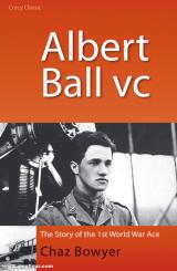 Bowyer, Chaz: Albert Ball VC 