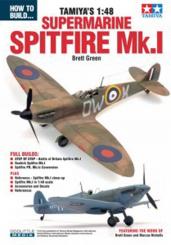 Green, Brett: How to build Tamiya's 1:48 Supermarine Spitfire Mk.I 