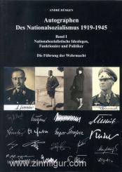 Hüsken, A.: Autographen des Nationalsozialismus 1919-1945. Band 1: Nationalsozialistische Ideologen, Funktionäre und Politiker. Die Führung der Wehrmacht 