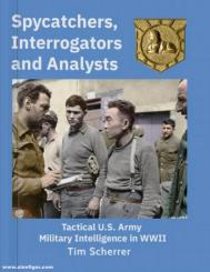 Scherer, Tim: Spycatchers, Interrogators and Analysts 