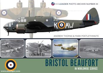 Thomas, Andrew/Postlethwaite, Mark: Bristol Beaufort in Worldwide Service 