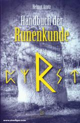 Arntz, Helmut: Handbuch der Runenkunde 