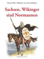Wise, T./Embleton, G.: Sachsen, Wikinger und Normannen 