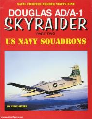 Ginter, Steve: Douglas AD/A-1 Skyraider. Teil 2: US Navy Squadrons 