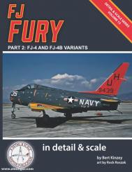 Kinzey, Bert/Roszak, Rock (Illustr.): FJ Fury. Teil 2: FJ-4 and FJ-4B Variants 