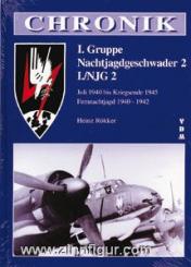 Rökker, H.: Chronik I. Nachtjagdgeschwader 2. I./NJG 2 
