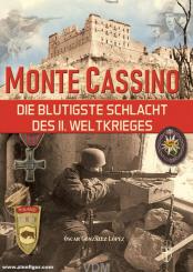 López, Óscar Gonzáles: Monte Cassino. Die blutigste Schlacht des II. Weltkrieges 