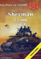 Ledwoch, Janusz: Sherman 75 mm. Band 1 