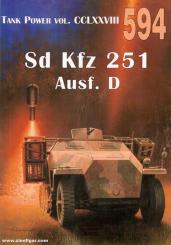 Ledwoch, Janusz: Sd Kfz 251 Ausf. D 