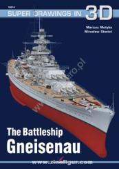 Motyka, M./Skwiot, M.: The Battleship Gneisenau 