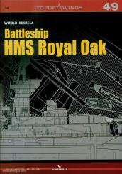 Koszela, Witold: Battleship HMS Royal Oak 