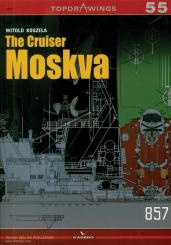 Koszela, Witold/Radziemski, Jan: The Cruiser Moskva 