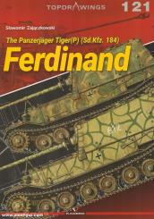Zajaczkowski, Slawomir: The Panzerjäger Tiger(P) (Sd.Kfz. 184) Ferdinand 