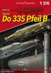 Rys, Marek: Dornier Do 335 Pfeil B 