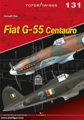Rao, Anirudh: Fiat G-55 Centauro 
