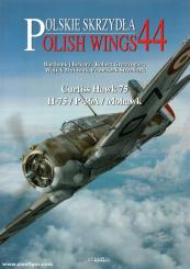 Strzelczyk, Franciszek/Gretzyngier, Robert/Belcarz, Bartlomiej/Matusiak, Wojtek: Curtiss Hawk 75, H-75, P-36A, Mohawk 